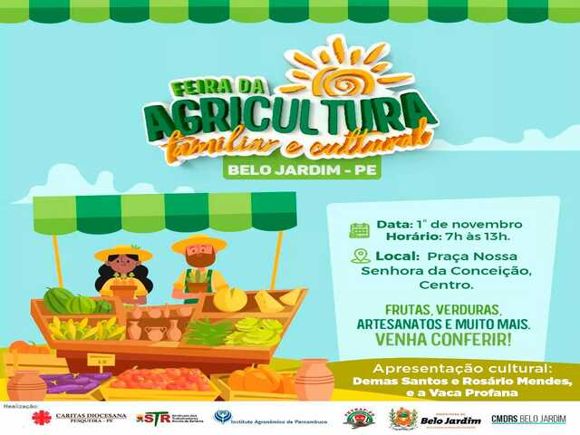Belo Jardim recebe mais uma edição da Feira de Agricultura Familiar e Cultural nesta sexta