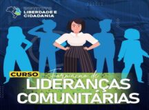 Instituto Liberdade e Cidadania realiza curso de formação de Lideranças Comunitárias