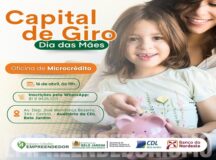 Inscrições abertas: Prefeitura de BJ e Banco do Nordeste promovem oficina de Microcrédito para impulsionar negócios no Dia das Mães
